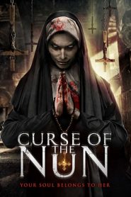 Curse of the Nun / Проклятието на монахинята (2018)