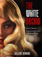 White Orchid / Бялата орхидея (2018)