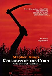 Children of the Corn / Децата на царевицата (1984)